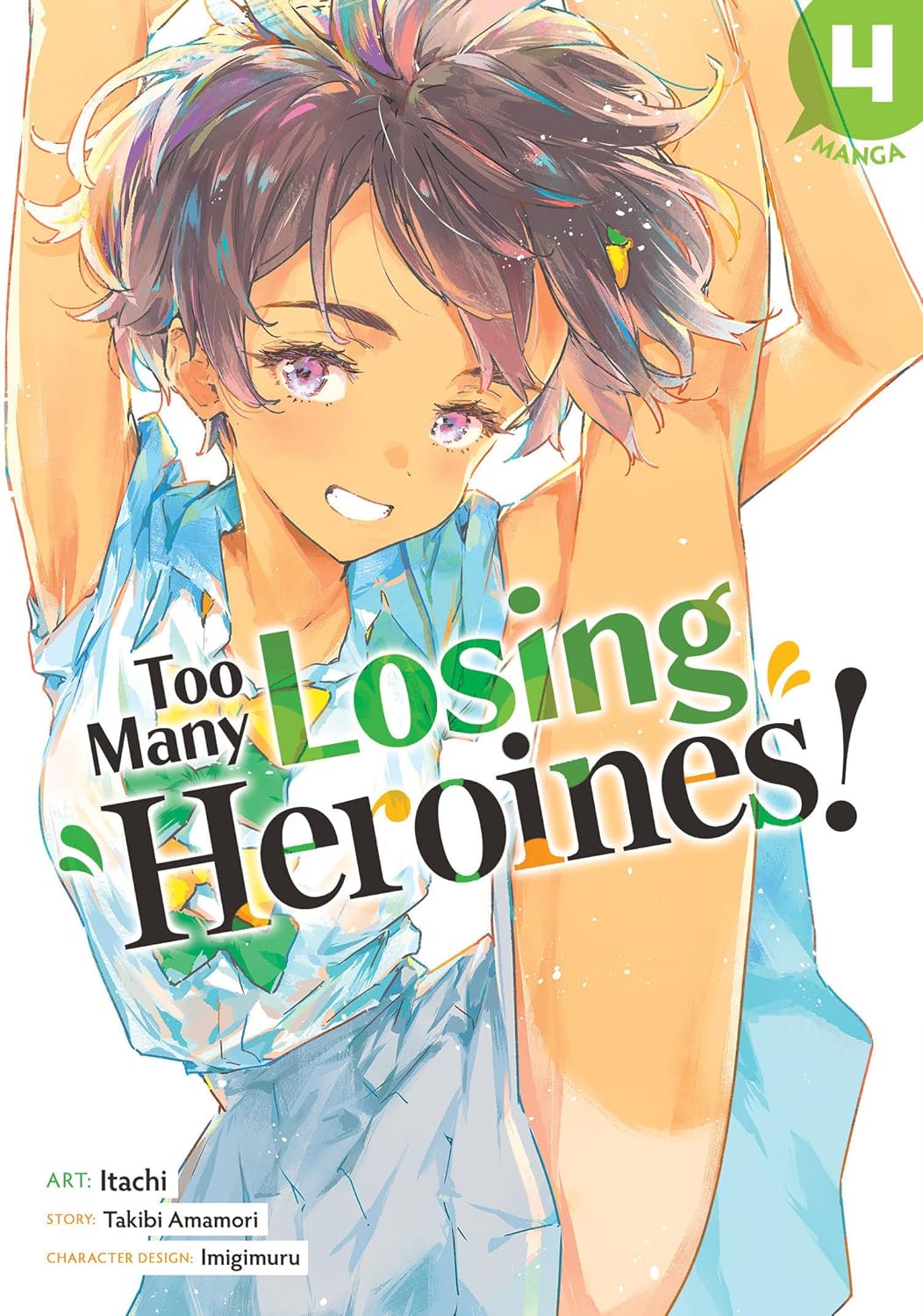 Too Many Losing Heroines! (Manga) Vol. 4 (Seven Seas)
Too Many Losing Heroines! (Manga) Vol. 4 (Seven Seas)