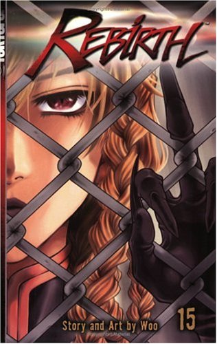 Rebirth vol 15 (TokyoPop)
Rebirth vol 15 (TokyoPop)