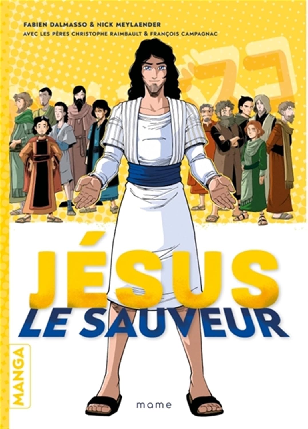 Jésus, le Sauveur Le manga (MAME)
Jésus, le Sauveur Le manga (MAME)