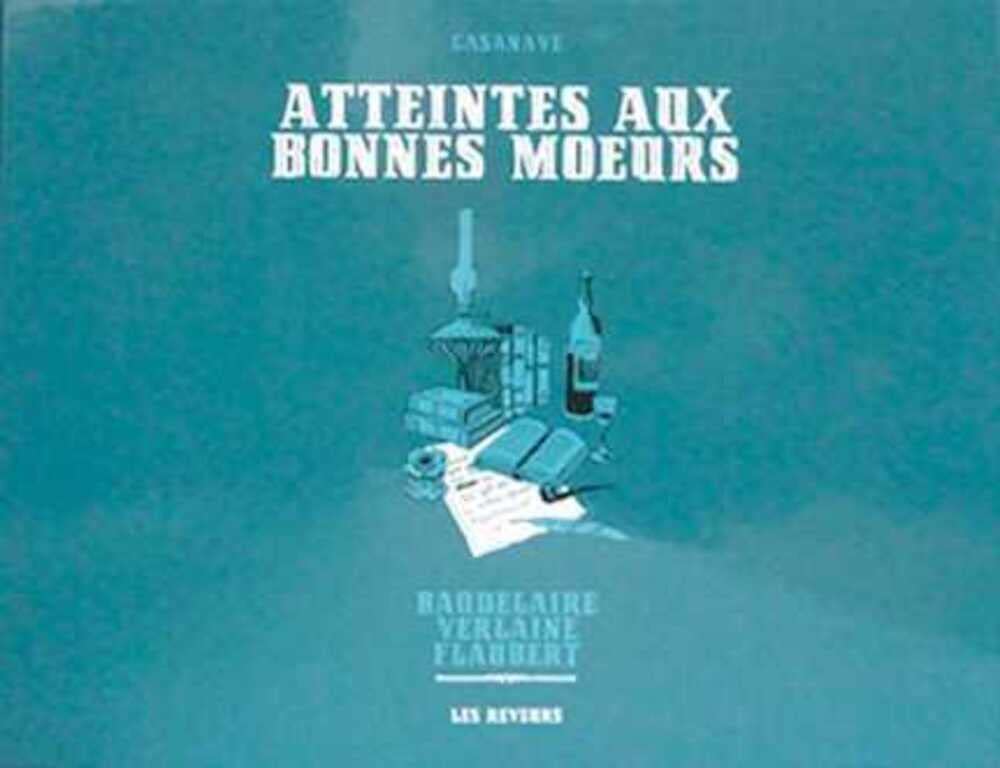 Atteintes aux bonnes moeurs - Coffret Casanave (LES REVEURS)
Atteintes aux bonnes moeurs - Coffret Casanave (LES REVEURS)
