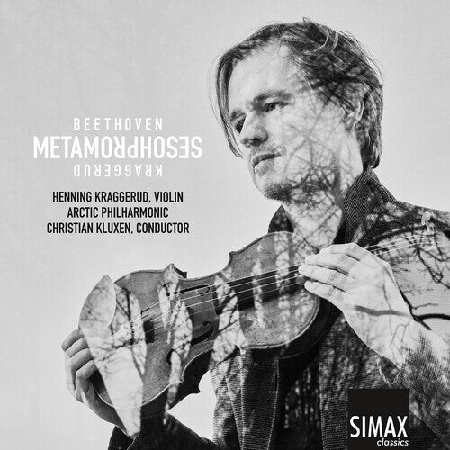 CD диск Beethoven / Kraggerud / Kluxen: Metamorphoses
CD диск Beethoven / Kraggerud / Kluxen: Metamorphoses
