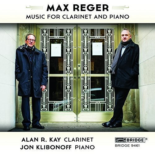 CD диск Reger / Kay, Alan R. / Klibonoff, Jon: Max Reger: The Music for Clarinet and Piano
CD диск Reger / Kay, Alan R. / Klibonoff, Jon: Max Reger: The Music for Clarinet and Piano