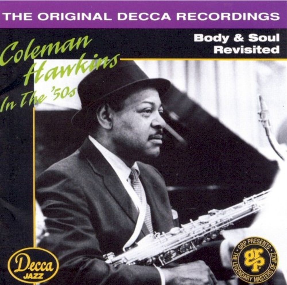 Диск CD Body & Soul Revisited - Coleman Hawkins
Диск CD Body & Soul Revisited - Coleman Hawkins