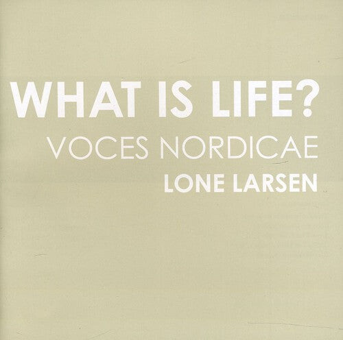 CD диск Nordicae / Whitacre / Holten / Larsen: What Is Life
CD диск Nordicae / Whitacre / Holten / Larsen: What Is Life