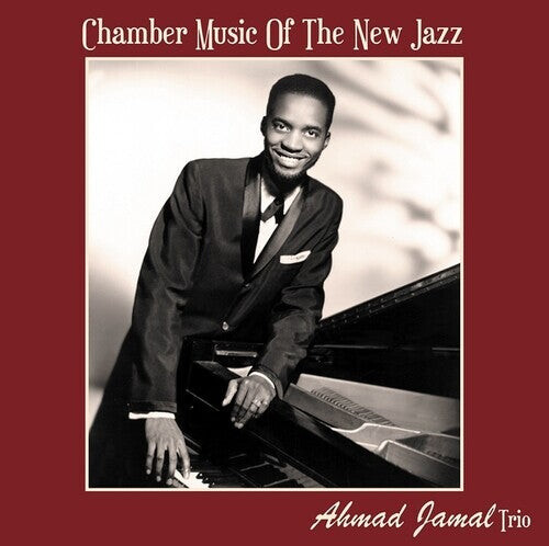 Виниловая пластинка Jamal, Ahmad: Chamber Music Of The New Jazz
Виниловая пластинка Jamal, Ahmad: Chamber Music Of The New Jazz
