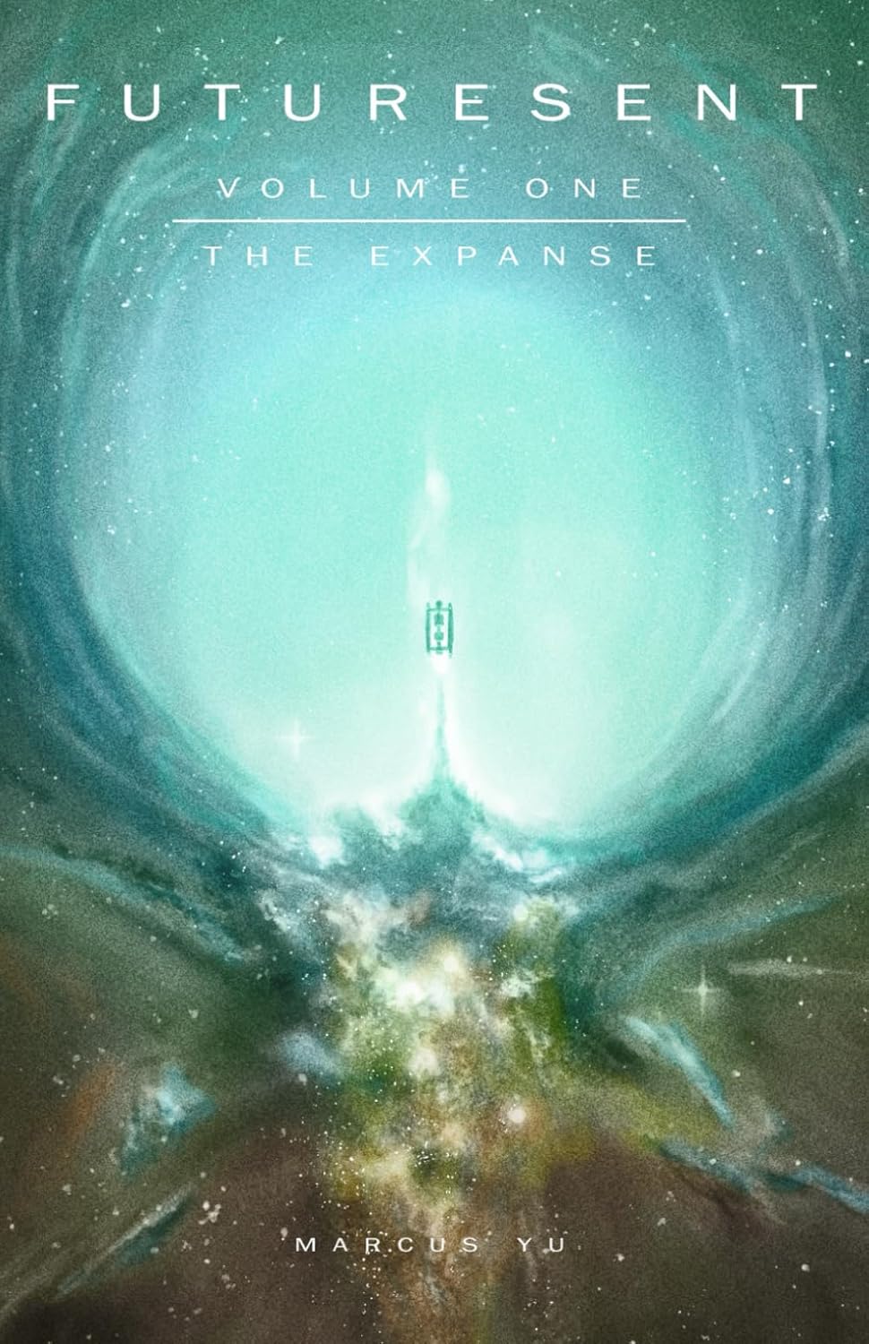 Futuresent: Volume One: The Expanse (Independently published)
Futuresent: Volume One: The Expanse (Independently published)