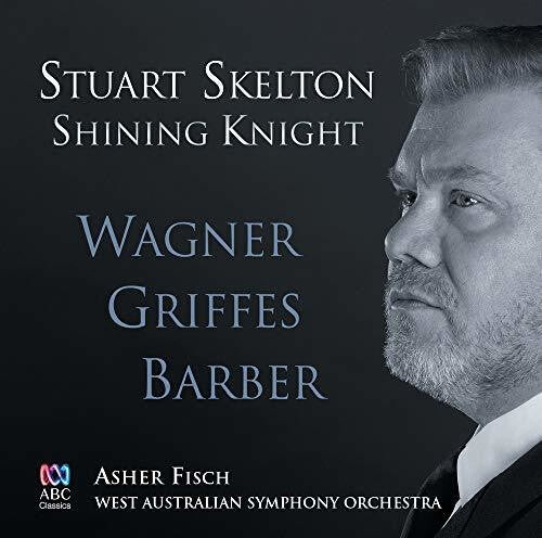 CD диск Skelton / Fisch / West Australian Symphony Orch: Shining Knight: Wagner Griffes Barber
CD диск Skelton / Fisch / West Australian Symphony Orch: Shining Knight: Wagner Griffes Barber