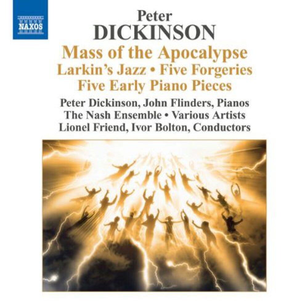 Диск CD Dickinson: Mass of the Apocalypse / Larkin's Jazz / Five Forgeries / Five Early Piano Pieces - Peter Dickinson
Диск CD Dickinson: Mass of the Apocalypse / Larkin's Jazz / Five Forgeries / Five Early Piano Pieces - Peter Dickinson