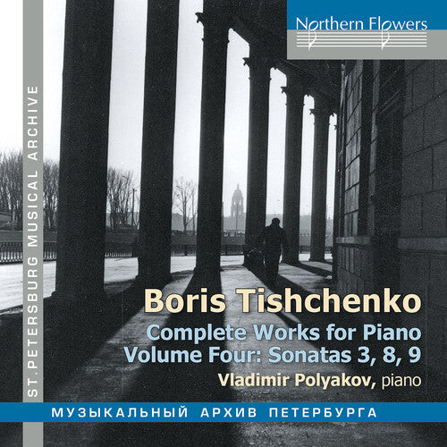 CD диск Polyakov, Vladimir: Boris Tischenko: Complete Works For Piano Volume 4
CD диск Polyakov, Vladimir: Boris Tischenko: Complete Works For Piano Volume 4