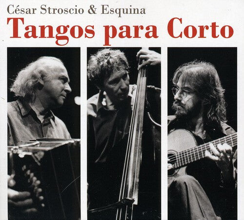 CD диск Stroscio, Cesar: Tangos Para Corto
CD диск Stroscio, Cesar: Tangos Para Corto