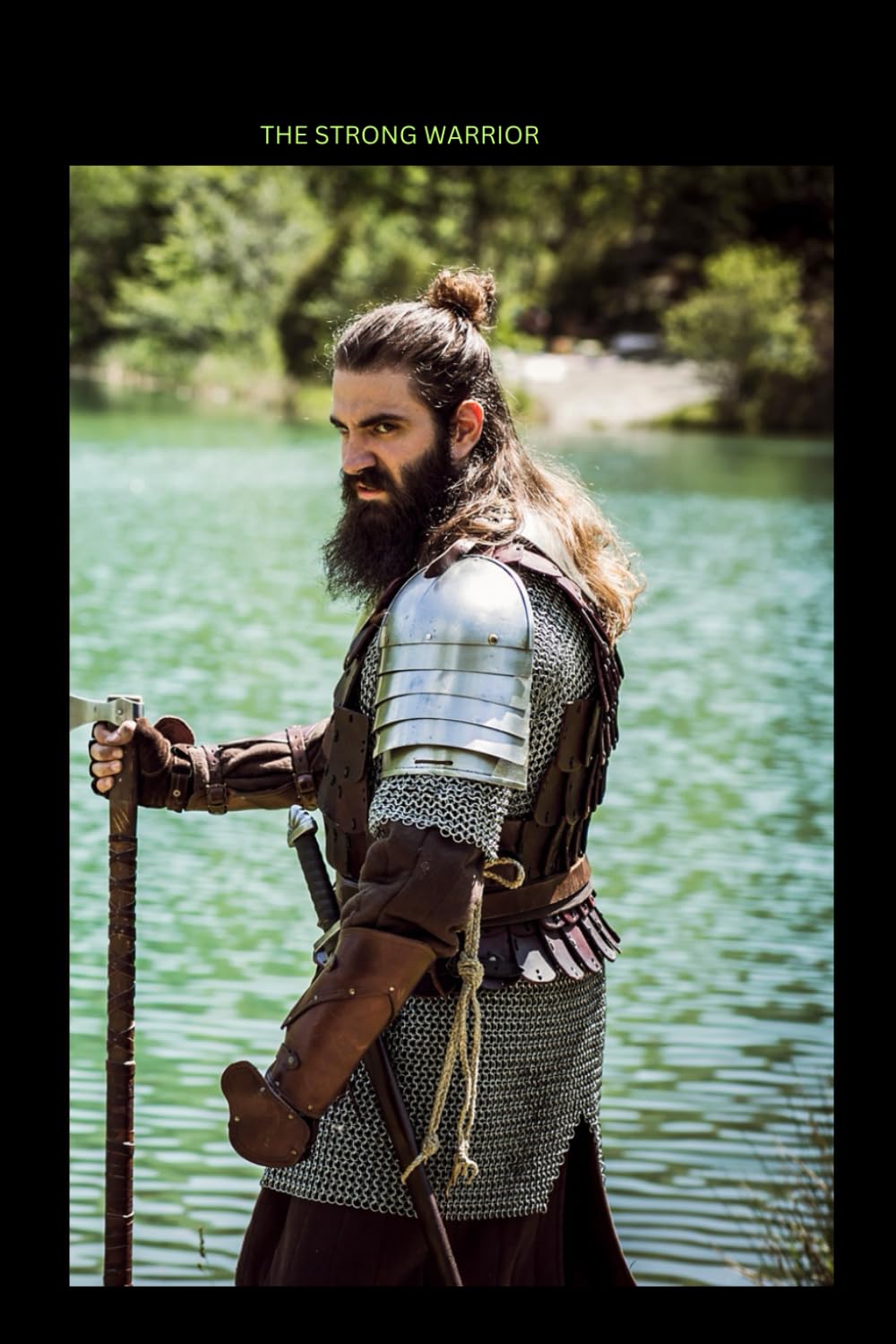 The strong warrior: Warrior
The strong warrior: Warrior