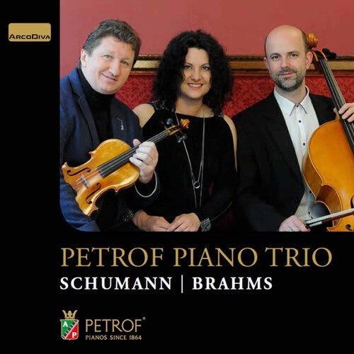 CD диск Brahms / Petrof Piano Trio: Schumann & Brahms: Petrof Piano Trio 
CD диск Brahms / Petrof Piano Trio: Schumann & Brahms: Petrof Piano Trio