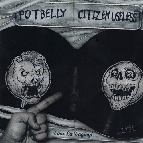 Сингл 7" Potbelly / Citizen Useless: Viva La Vaginyl
Сингл 7" Potbelly / Citizen Useless: Viva La Vaginyl
