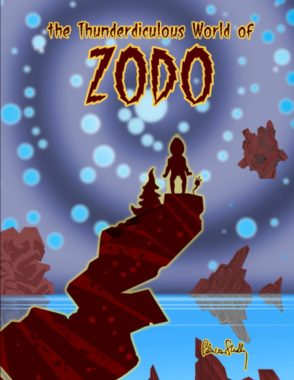 The Thunderdiculous World of Zodo (Independently published)
The Thunderdiculous World of Zodo (Independently published)