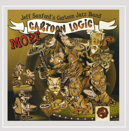 CD диск Jeff Sanford's Cartoon Jazz Band: More Cartoon Logic
CD диск Jeff Sanford's Cartoon Jazz Band: More Cartoon Logic