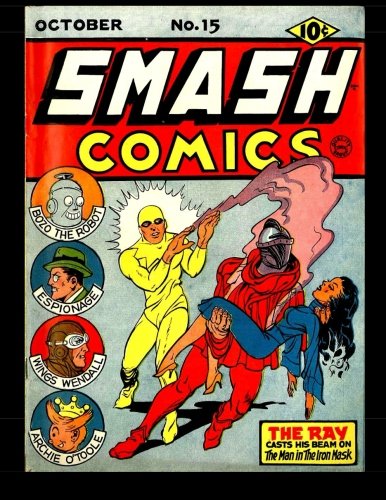 Smash Comics #15: A Golden Age Classic! (CreateSpace Independent Publishing Platform)
Smash Comics #15: A Golden Age Classic! (CreateSpace Independent Publishing Platform)