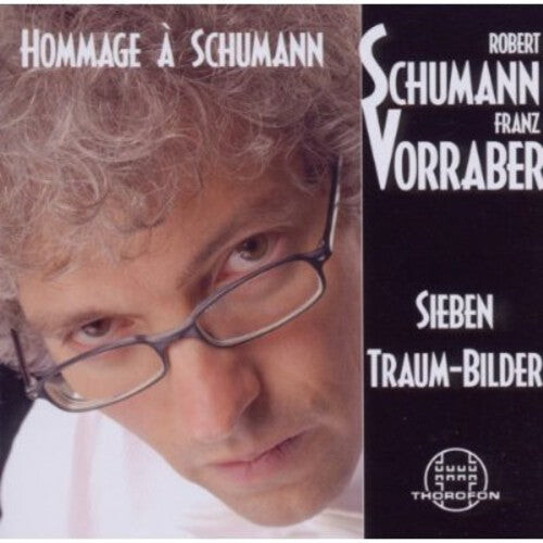 CD диск Schumann / Vorraber, Franz: Hommage Traum Bilder
CD диск Schumann / Vorraber, Franz: Hommage Traum Bilder