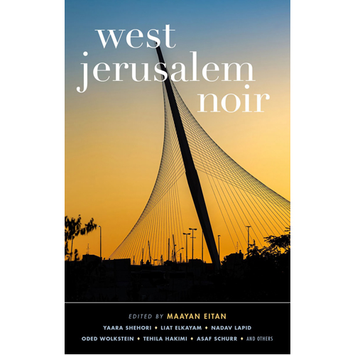 Книга West Jerusalem Noir
Книга West Jerusalem Noir