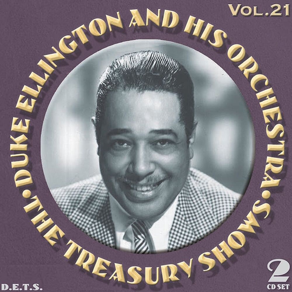 Диск CD The Treasury Shows Vol. 21 - Duke Ellington & His Orchestra
Диск CD The Treasury Shows Vol. 21 - Duke Ellington & His Orchestra