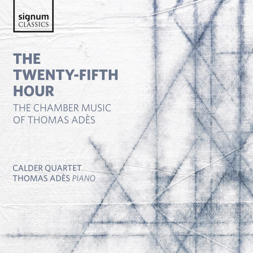 CD диск Ades / Calder Quartet / Ades: Twenty-Fifth Hour - the Chamber Music of Thomas
CD диск Ades / Calder Quartet / Ades: Twenty-Fifth Hour - the Chamber Music of Thomas