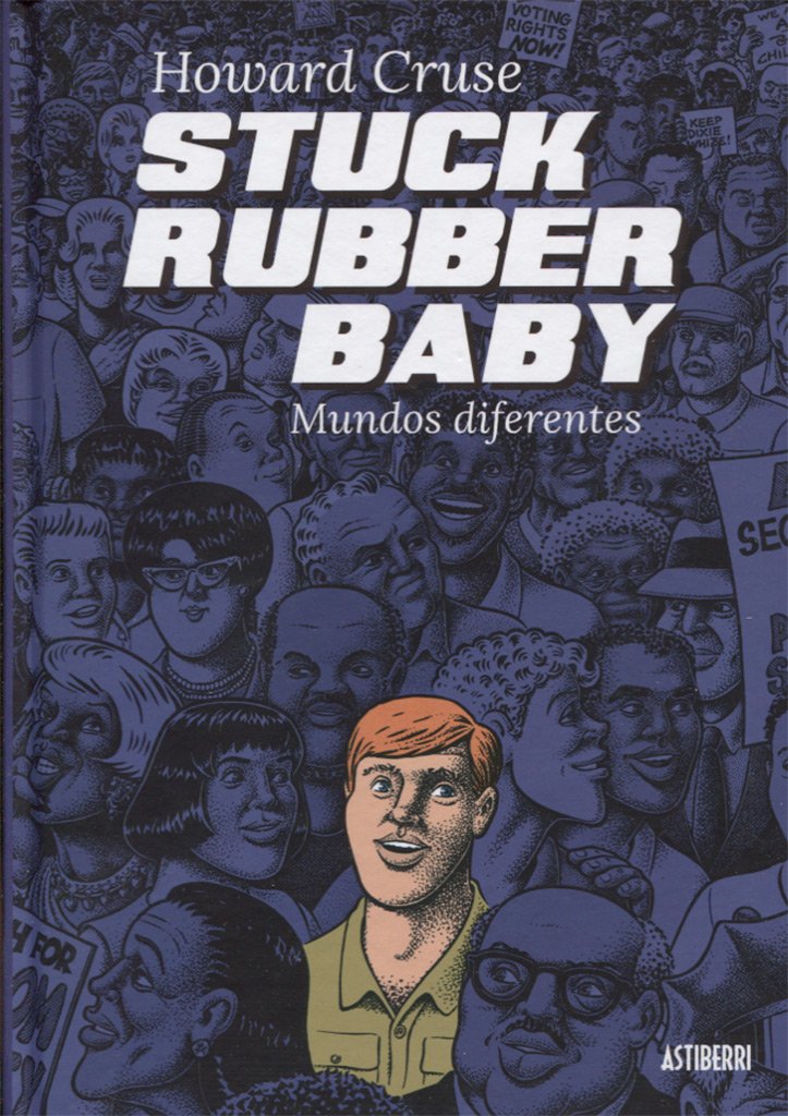 Stuck Rubber Baby. Mundos diferentes (ASTIBERRI EDICIONES)
Stuck Rubber Baby. Mundos diferentes (ASTIBERRI EDICIONES)