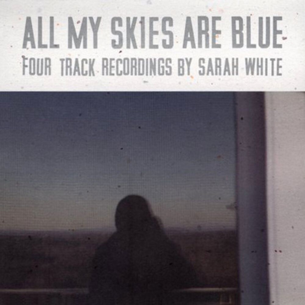 Диск CD All My Skies Are Blue - Sarah White
Диск CD All My Skies Are Blue - Sarah White