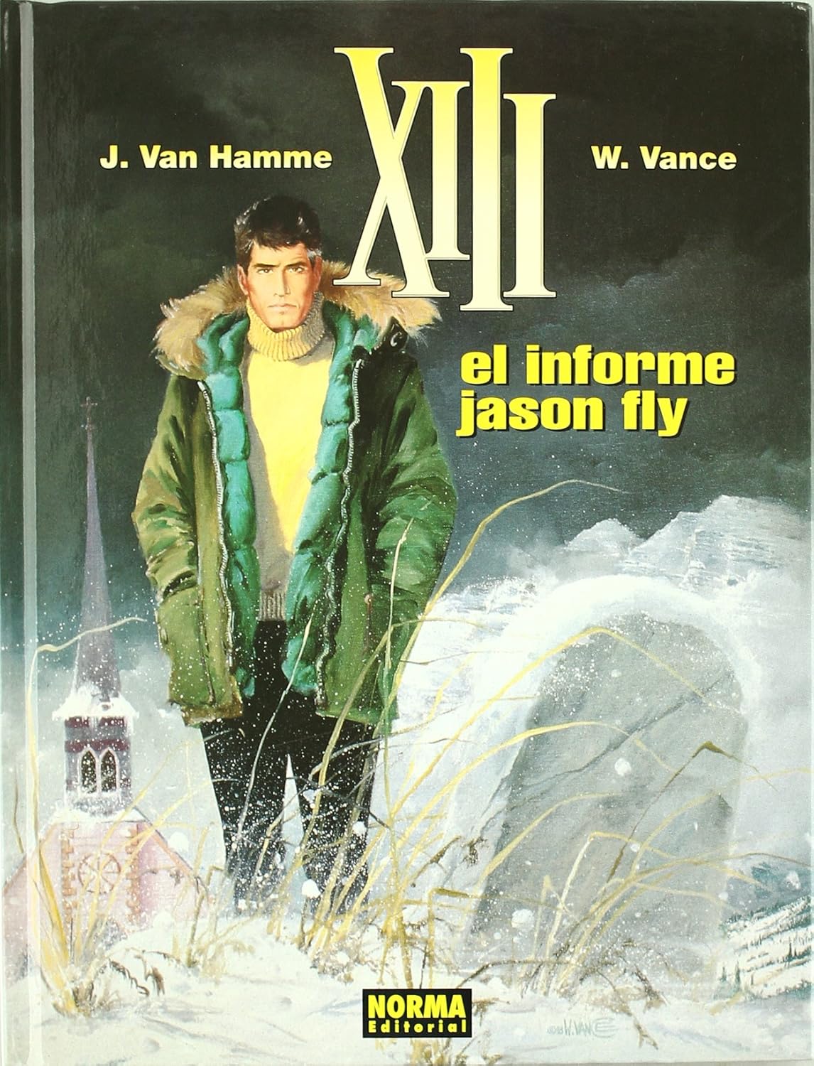 XIII 06. EL INFORME JASON FLY (NORMA EDITORIAL, S.A.)
XIII 06. EL INFORME JASON FLY (NORMA EDITORIAL, S.A.)