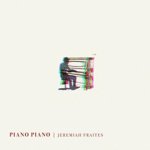 Виниловая пластинка Fraites, Jeremiah - Piano Piano
Виниловая пластинка Fraites, Jeremiah - Piano Piano