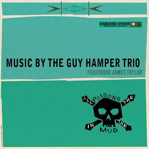 Виниловая пластинка Hamper, Guy / Taylor, James - All The Poisons In The Mud
Виниловая пластинка Hamper, Guy / Taylor, James - All The Poisons In The Mud
