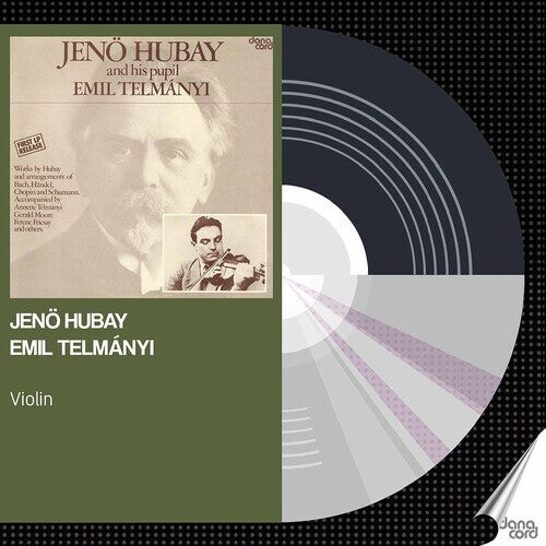 CD диск Jeno Hubay & Emil Telmanyi / Various: Jeno Hubay & Emil Telmanyi
CD диск Jeno Hubay & Emil Telmanyi / Various: Jeno Hubay & Emil Telmanyi