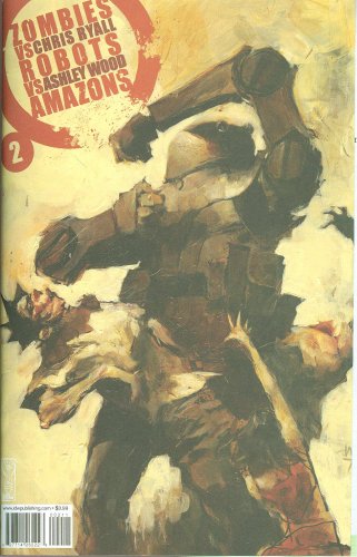 Zombies vs Robots vs Amazons #2 Comic Book (IDW Comics)
Zombies vs Robots vs Amazons #2 Comic Book (IDW Comics)