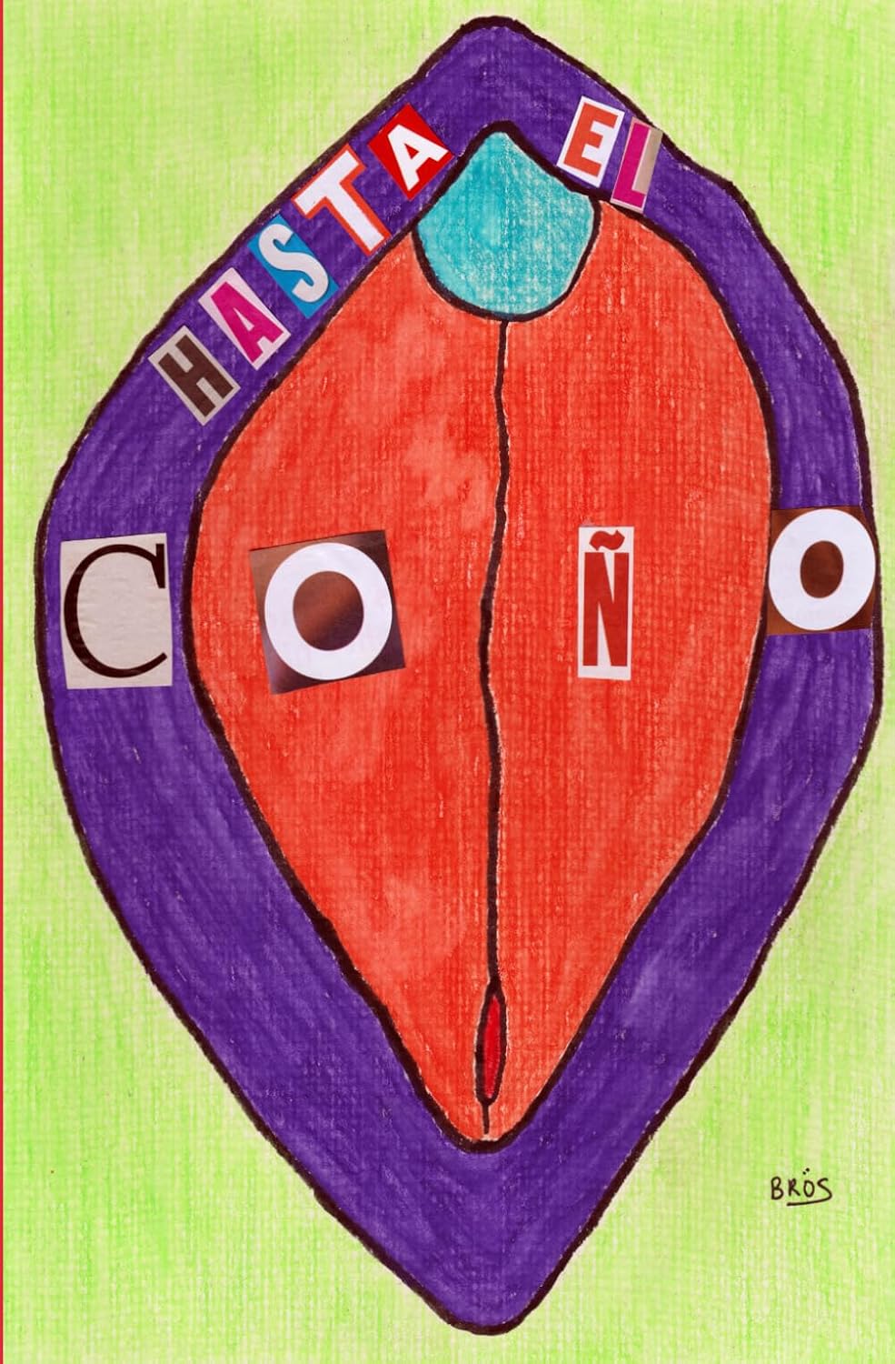 Hasta el coño (Spanish Edition) (Independently published)
Hasta el coño (Spanish Edition) (Independently published)