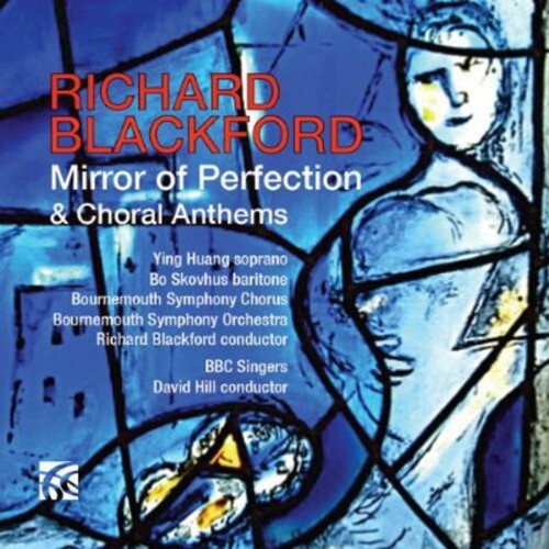 CD диск Blackford / Bournemouth Sym Chorus / Blackford: Mirror of Perfection & Choral Anthems 
CD диск Blackford / Bournemouth Sym Chorus / Blackford: Mirror of Perfection & Choral Anthems
