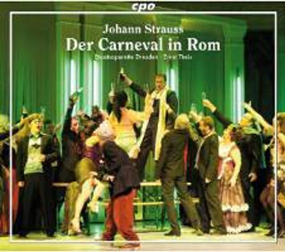 Диск CD Strauss II J.: Der Carneval In Rom - Johann Strauss II, Isabella Ma-Zach, Jessica Glatte, Ernst Theis, Dresden State Opera Orchestra
Диск CD Strauss II J.: Der Carneval In Rom - Johann Strauss II, Isabella Ma-Zach, Jessica Glatte, Ernst Theis, Dresden State Opera Orchestra