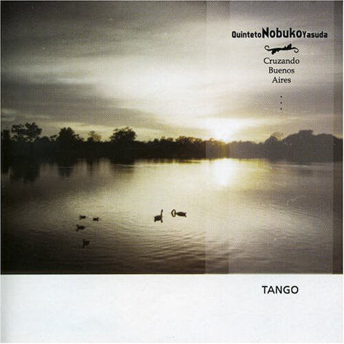 CD диск Quinteto Nobuko Yasuda: Cruzando Buenos Aires
CD диск Quinteto Nobuko Yasuda: Cruzando Buenos Aires