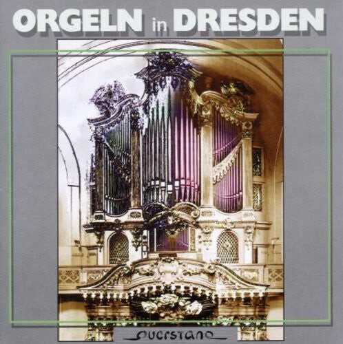 CD диск Scholze / Strohhacker / Gerdes / Various: Orgeln in Dresden 
CD диск Scholze / Strohhacker / Gerdes / Various: Orgeln in Dresden