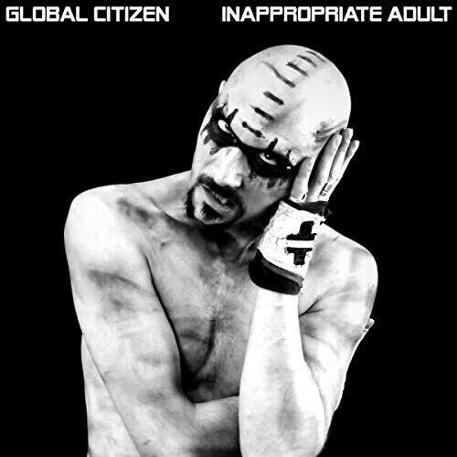 CD диск Global Citizen: Inappropriate Adult
CD диск Global Citizen: Inappropriate Adult