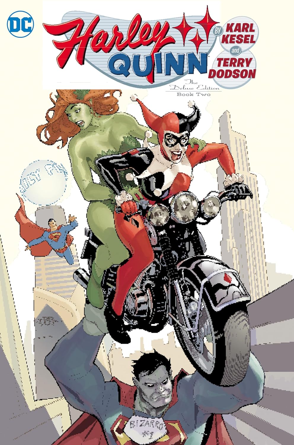 Harley Quinn by Karl Kesel & Terry Dodson: The Deluxe Edition Book Two (DC Comics)
Harley Quinn by Karl Kesel & Terry Dodson: The Deluxe Edition Book Two (DC Comics)