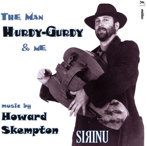 CD диск Skempton / Sirinu: Man Hurdy / Gurdy & Me
CD диск Skempton / Sirinu: Man Hurdy / Gurdy & Me