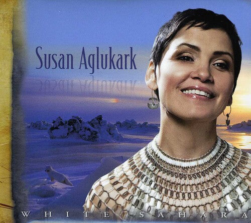 CD диск Aglukark, Susan: White Sahara
CD диск Aglukark, Susan: White Sahara