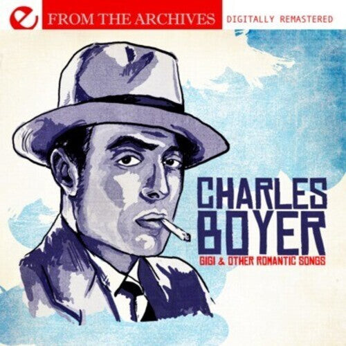 CD диск Boyer, Charles: Gigi & Other Romantic Songs - from the Archives
CD диск Boyer, Charles: Gigi & Other Romantic Songs - from the Archives
