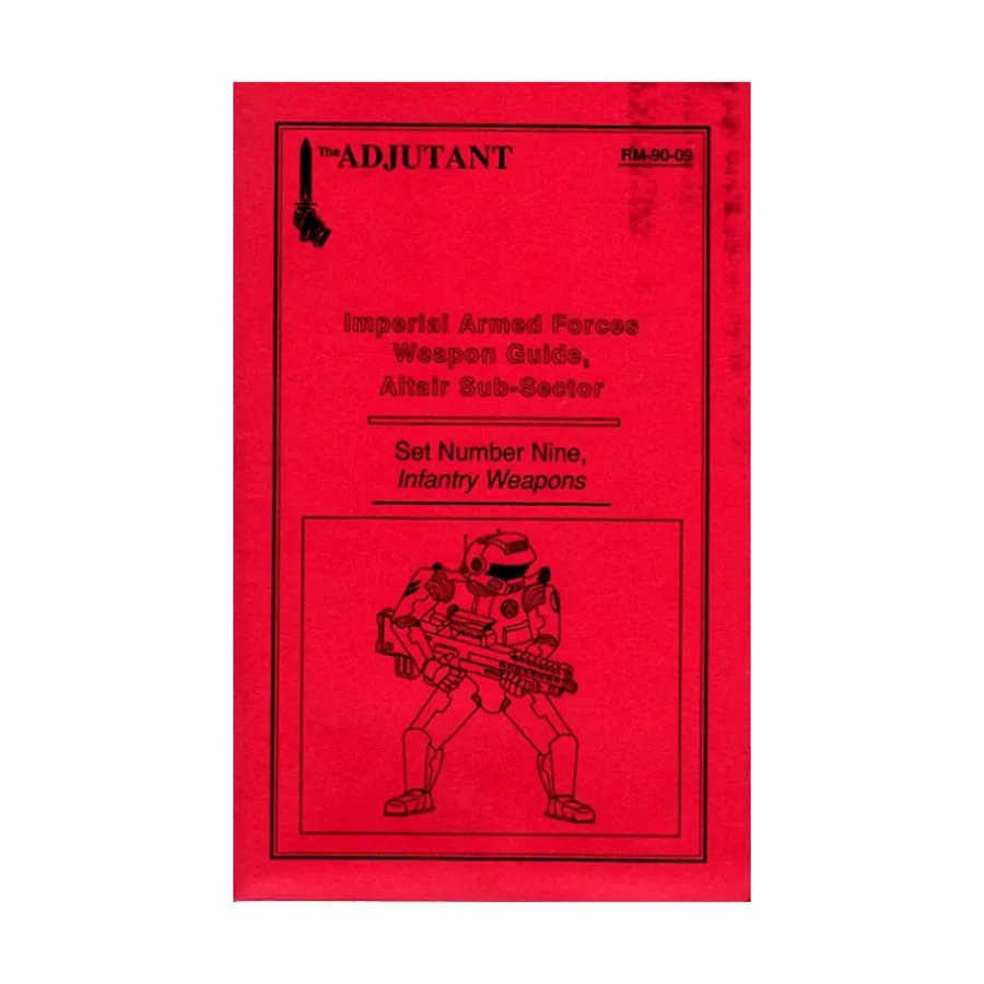 Imperial Armed Forces Weapon Guide, Altair Sub-Sector #9 - Infantry Weapons, Traveller (The Adjutant), мягкая обложка
Imperial Armed Forces Weapon Guide, Altair Sub-Sector #9 - Infantry Weapons, Traveller (The Adjutant), мягкая обложка