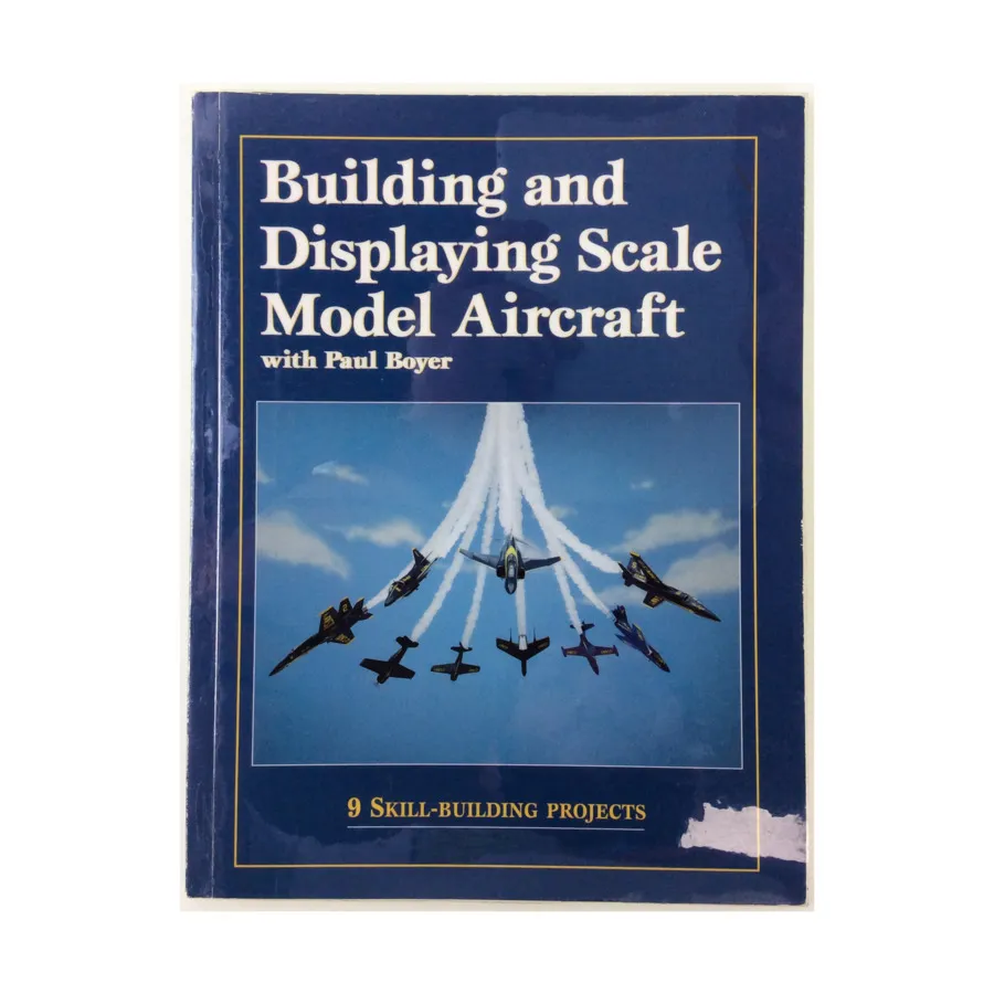 Создание и демонстрация масштабных моделей самолетов, Fine Scale Modeler Books - General (Kalmbach Books)
Создание и демонстрация масштабных моделей самолетов, Fine Scale Modeler Books - General (Kalmbach Books)