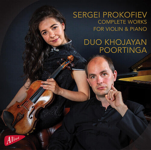 CD диск Prokofiev / Khojayan / Poortinga: Complete Works for Violin & Piano
CD диск Prokofiev / Khojayan / Poortinga: Complete Works for Violin & Piano