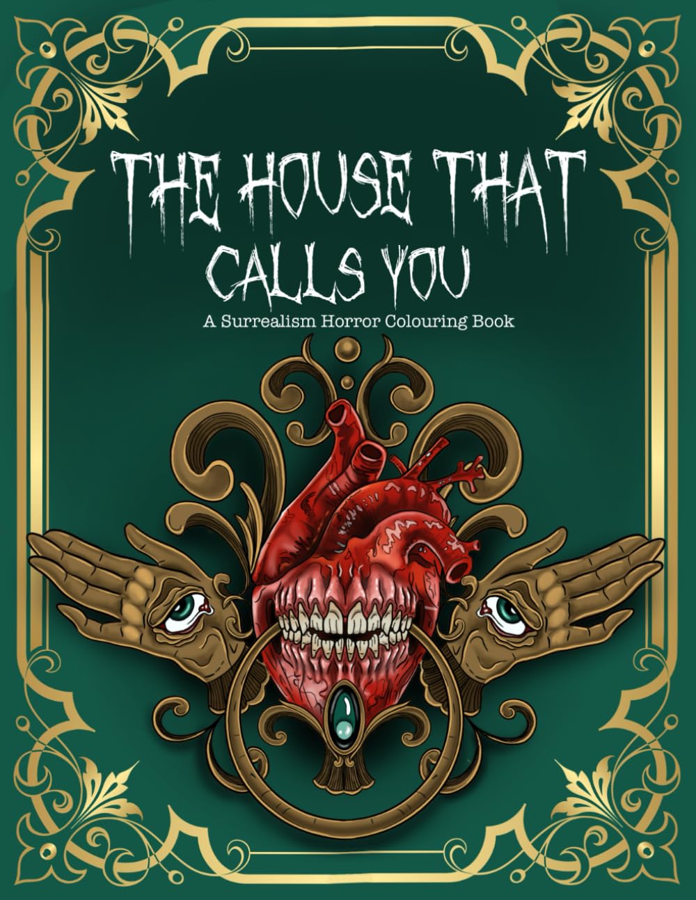 The House That Calls You: A Horror Colouring Book: With Every Pen Stroke,You Fade From The Outside World And Return To Where You Belong, Welcome Home (Independently published)
The House That Calls You: A Horror Colouring Book: With Every Pen Stroke,You Fade From The Outside World And Return To Where You Belong, Welcome Home (Independently published)