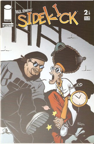 Sidekick, No. 2; July 2006 (Image Comics)
Sidekick, No. 2; July 2006 (Image Comics)