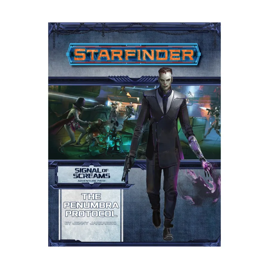 Модуль #11 "Signal of Screams #2 - The Penumbra Protocol", Starfinder Adventure Path #001 - #030
Модуль #11 "Signal of Screams #2 - The Penumbra Protocol", Starfinder Adventure Path #001 - #030
