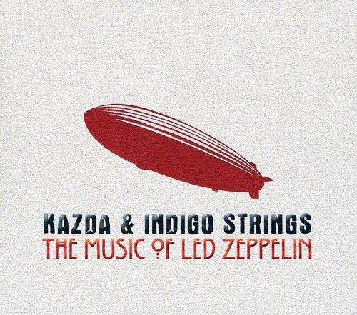 CD диск Kazda / Indigo Strings: Music of Led Zeppelin
CD диск Kazda / Indigo Strings: Music of Led Zeppelin