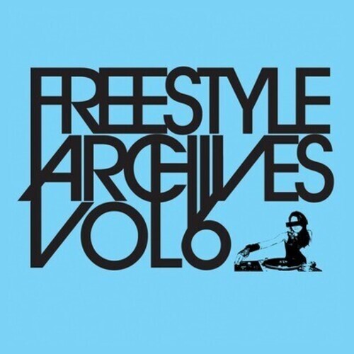 CD диск Freestyle Archives Vol. 6 / Various: Freestyle Archives Vol. 6 / Various
CD диск Freestyle Archives Vol. 6 / Various: Freestyle Archives Vol. 6 / Various
