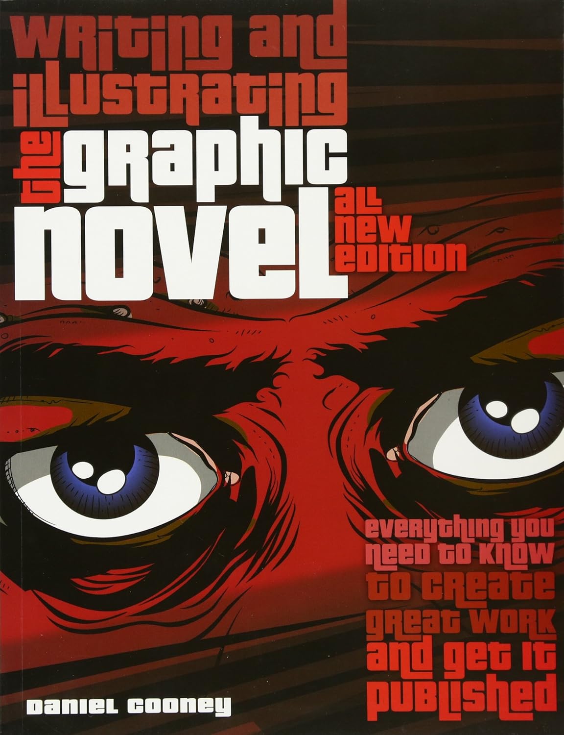 Writing and Illustrating the Graphic Novel (B E S Pub Co)
Writing and Illustrating the Graphic Novel (B E S Pub Co)
